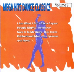 Mega Hits Dance Classics, Volume 9