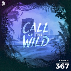 2021-09-22: 367 – Monstercat: Call of the Wild