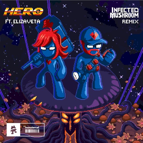 Hero (Infected Mushroom remix)