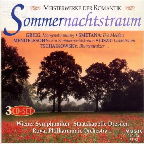 Sommernachtstraum: Meisterwerke der Romantik