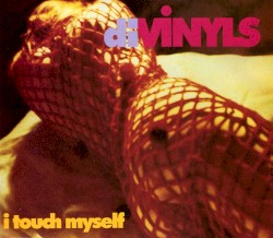 I Touch Myself