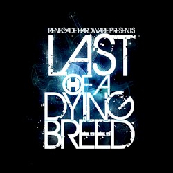 Last of a Dying Breed