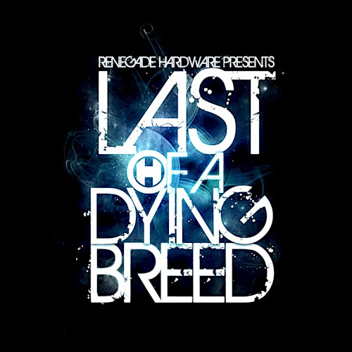 Last of a Dying Breed