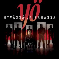 Hyvässä ja pahassa