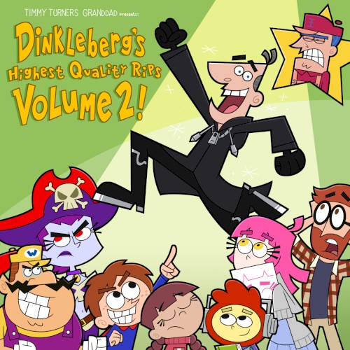 Dinkleberg's Highest Quality Rips, Vol. 2