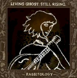 Living Ghost: Still Rising