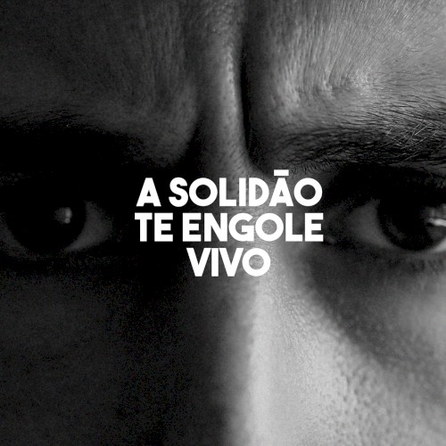 A solidão te engole vivo