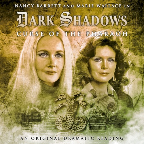Dark Shadows: Curse of the Pharaoh