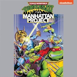Teenage Mutant Ninja Turtles III: The Manhattan Project