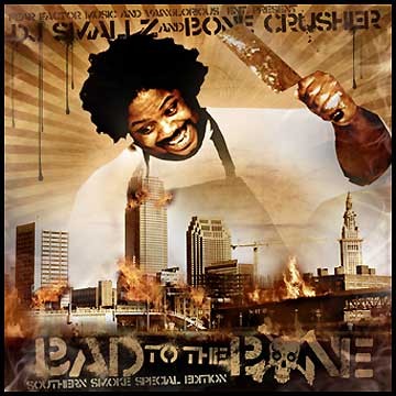 Bad To The Bone (Southern Smoke Special Edition)
