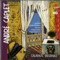 Quintet / Suite Persane / Rèverie / Petite Valse / Improvisations