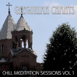 Gregorian Chants Vol. 1