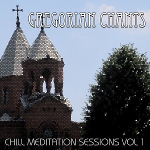 Gregorian Chants Vol. 1