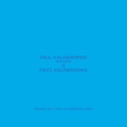 Kruppzeug (Fritz Kalkbrenner Remix)