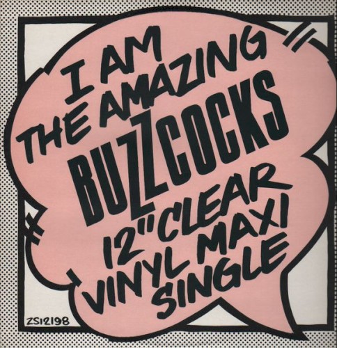 I Am the Amazing Buzzcocks 12″ Clear Vinyl Maxi Single