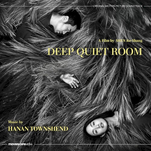 Deep Quiet Room: Original Motion Picture Soundtrack