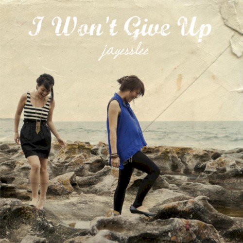 I Won’t Give Up