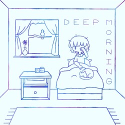 Deep Morning