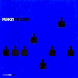 Funk 21: The Album