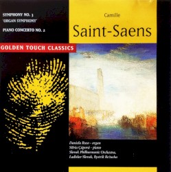 Symphony no. 3 'Organ Symphony' / Piano Concerto no. 2