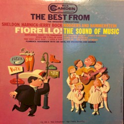 The Best From the Broadway Productions Fiorello! & The Sound of Music