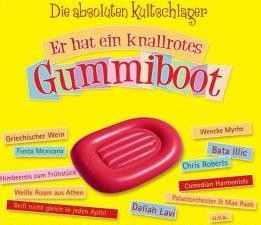 Er hat ein knallrotes Gummiboot: Die absoluten Kultschlager