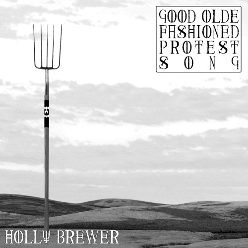 Good Olde Fashioned Protest Song