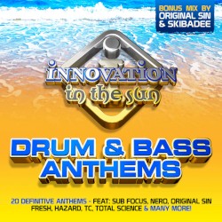 Innovation in the Sun: Drum & Bass Anthems