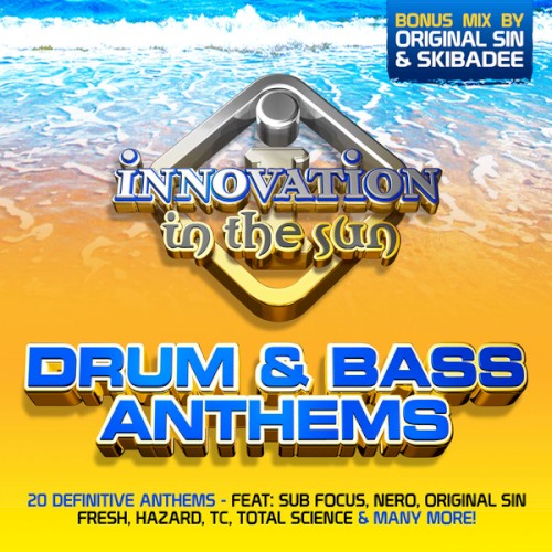 Innovation in the Sun: Drum & Bass Anthems