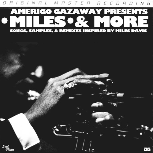 Miles & More: Songs, Samples, & Remixes Inspired by Miles Davis (DJ Mix)