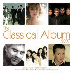 The Classical Album 2007