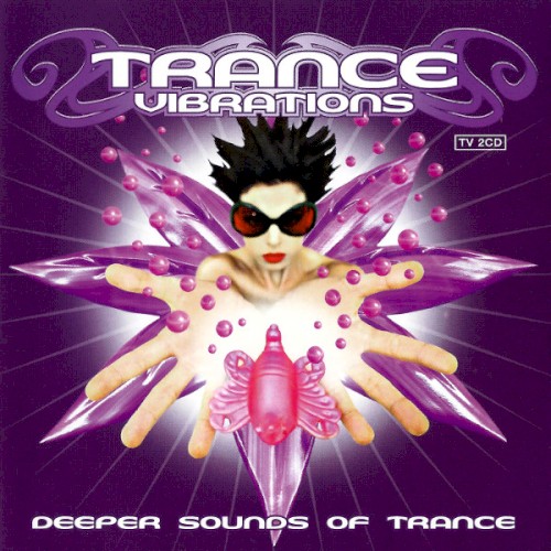 Trance Vibrations: Deeper Sounds of Trance