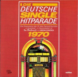 Die Deutsche Single Hitparade 1970