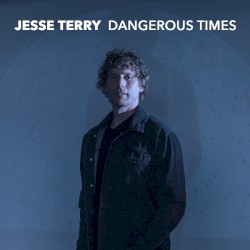 Dangerous Times
