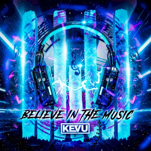 Believe in the Music