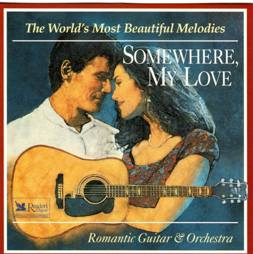 World's Most Beautiful Melodies - Somewhere, My Love- Romantic Guitar