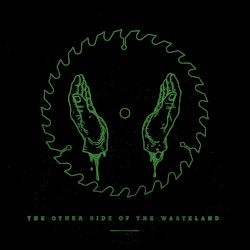 The Other Side of the Wasteland