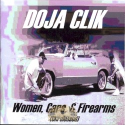 Women, Cars, & Firearms