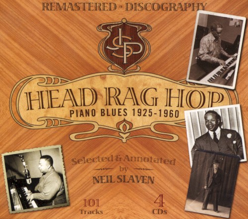 Head Rag Hop: Piano Blues 1925-1960