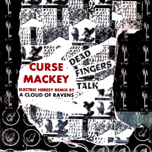 Dead Fingers Talk (Electric Heresy remix by A Cloud of Ravens)