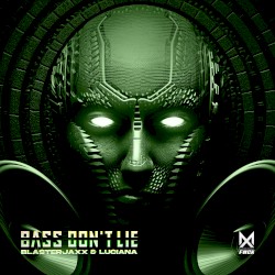 BASS DON'T LIE