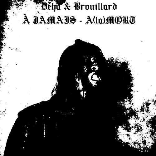À JAMAIS - A(la)MORT
