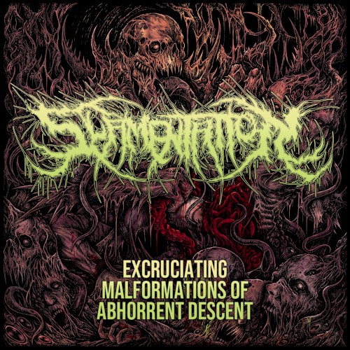 Excruciating Malformations of Abhorrent Descent