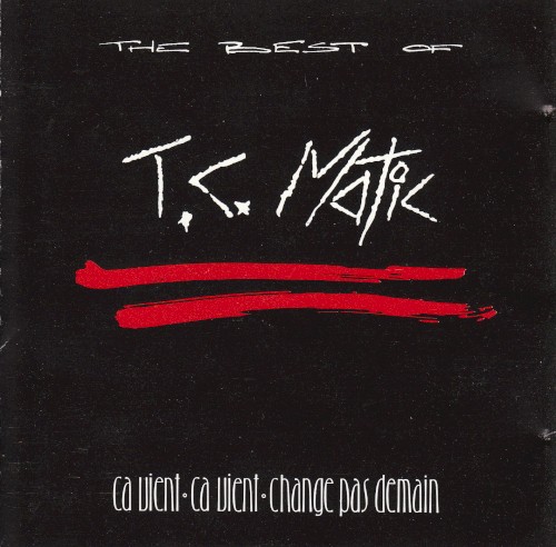 The Best of T.C. Matic