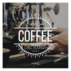 Coffee Bar Chill Sounds, Vol. 31