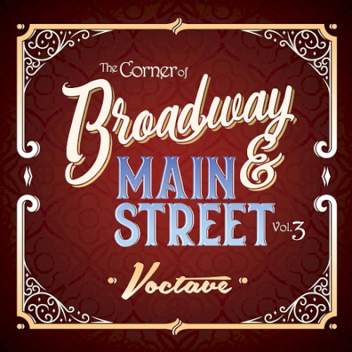 The Corner of Broadway & Main Street Vol. 3