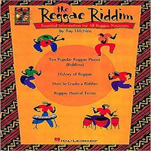 The Reggae Riddim: Essential Information For All Reggae Musicians