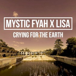 Crying for the Earth