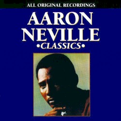Aaron Neville Classics