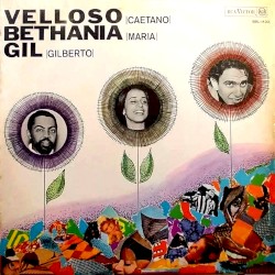 Velloso |Caetano|, Bethania |Maria| & Gil |Gilberto|